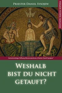 Weshalb bist du nicht getauft?